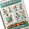 Meerkats in the Bathroom, funny Bathroom poster, wall art home decor print